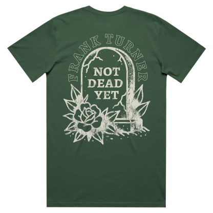 'Not Dead Yet' Gravestone T-Shirt