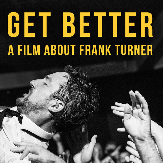 Get Better: A Film About Frank Turner (Rental)